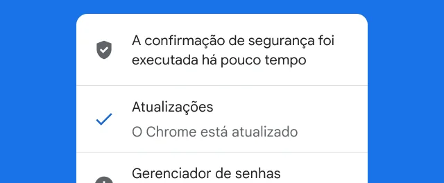 Um alerta mostra que a Confirmação de Segurança do Chrome foi concluída e o navegador está atualizado.